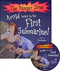 [The Danger Zone] Avoid Being in the First Submarine! (Book + Audio CD) (Paperback)