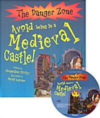 [The Danger Zone] Avoid Being in a Medieval Castle! (Book + Audio CD) (Paperback)