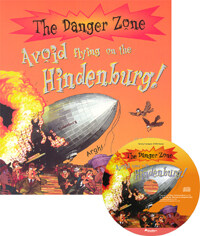 [The Danger Zone] Hindenburg! (Book + Audio CD)