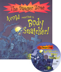 [The Danger Zone] Avoid Meeting a Body Snatcher (Book + Audio CD) (Paperback)