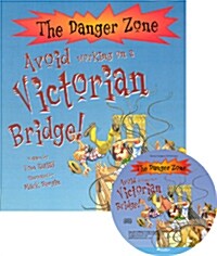 Avoid Working on a Victorian Bridge! (Paperback + CD)