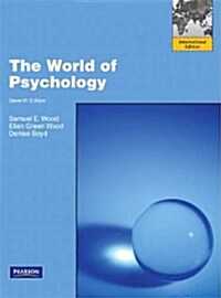 The World of Psychology (7th Edition, Paperback)