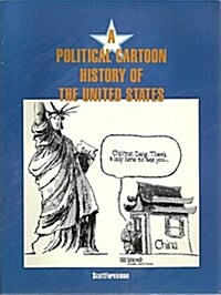 A Politcal Cartoon History of the United States (Paperback)