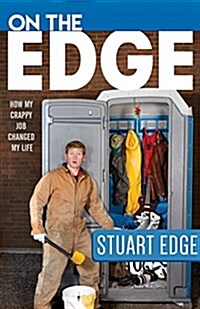 On the Edge: Taking Chances and Changing Lives (Paperback)