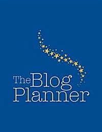 The Blog Planner: Evergreen Edition (Paperback)