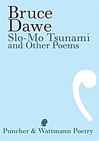 Slo-Mo Tsunami and Other Poems (Paperback)