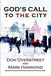 Gods Call to the City (Paperback)