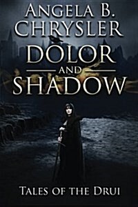 Dolor and Shadow (Paperback)