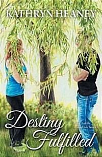 Destiny Fulfilled: Book 3 of the Anandrian Series (Paperback)