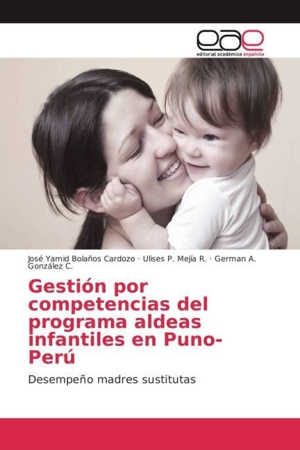 Gesti? por competencias del programa aldeas infantiles en Puno-Per? (Paperback)