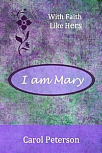 I Am Mary (Paperback)