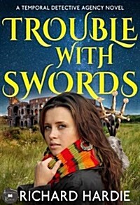 Trouble with Swords (Paperback)