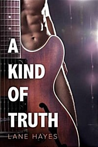 A Kind of Truth (Paperback)