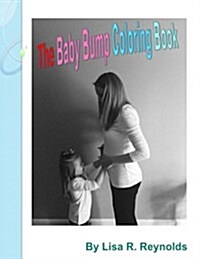 The Baby Bump Coloring Book (Paperback)