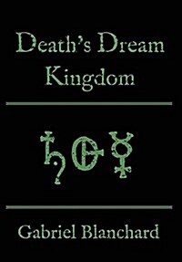 Deaths Dream Kingdom (Hardcover)