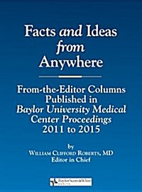 Facts and Ideas from Anywhere: 2011 to 2015 (Hardcover)