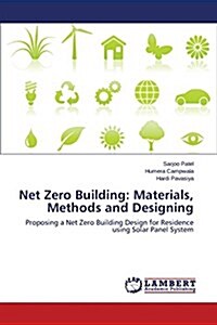 Net Zero Building: Materials, Methods and Designing (Paperback)