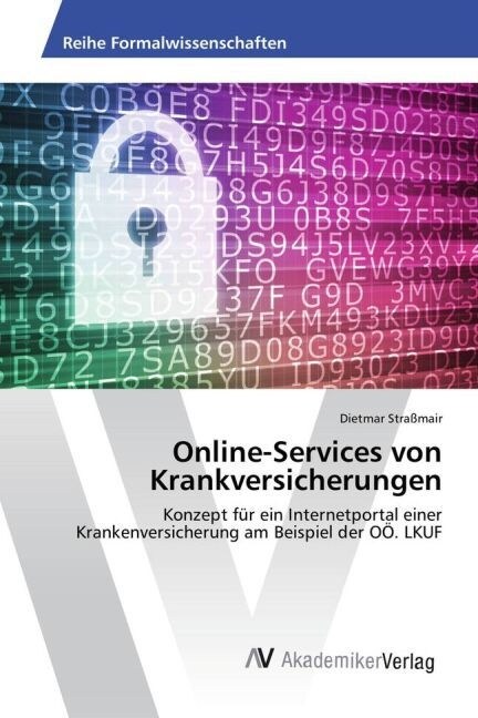 Online-Services Von Krankversicherungen (Paperback)