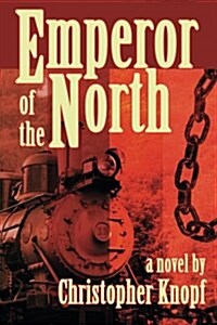 Emperor of the North (Paperback)