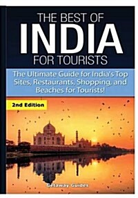 The Best of India for Tourists (Hardcover)