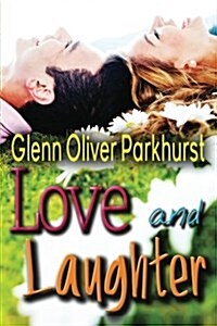 Love and Laughter (Paperback)