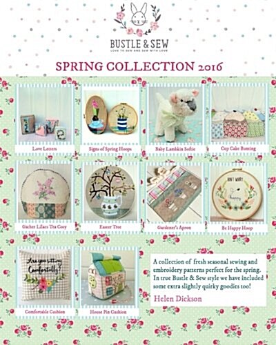 Bustle & Sew Spring Collection 2016 (Paperback)