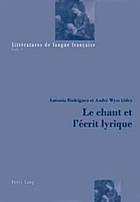 Le Chant Et l?rit Lyrique (Paperback)