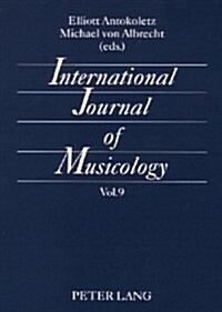 International Journal of Musicology: Vol. 9 - 2000 (Paperback)