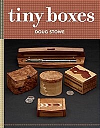 Tiny Boxes: 10 Skill-Building Box Projects (Paperback)