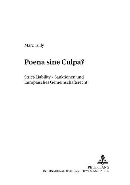Poena Sine Culpa?: Strict-Liability-Sanktionen Und Europaeisches Gemeinschaftsrecht (Paperback)