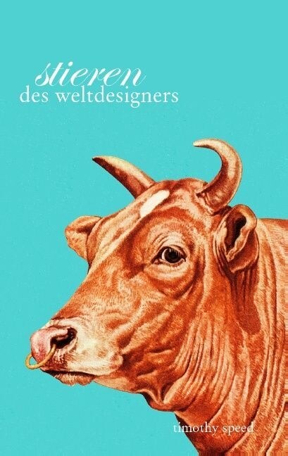 Stieren Des Weltdesigners (Paperback)