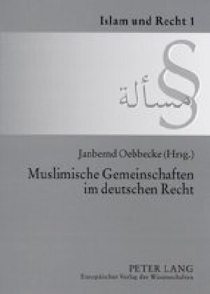 Muslimische Gemeinschaften Im Deutschen Recht (Paperback)