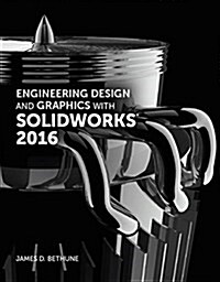 Engineering Design and Graphics with Solidworks 2016 (Paperback)