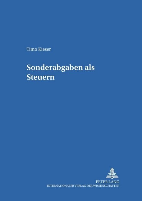 Sonderabgaben ALS Steuern (Paperback)