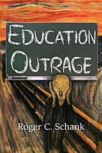 Education Outrage (Paperback)