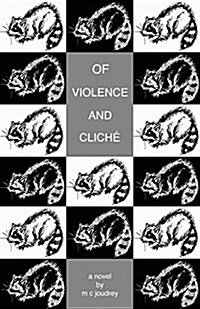 Of Violence and Clich? (Paperback, 2, Second Edition)