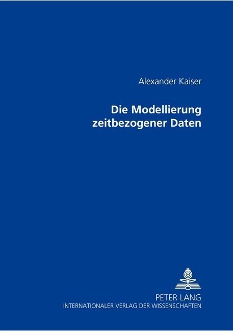 Die Modellierung Zeitbezogener Daten (Paperback)