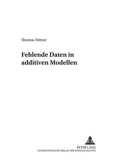 Fehlende Daten in Additiven Modellen (Paperback)