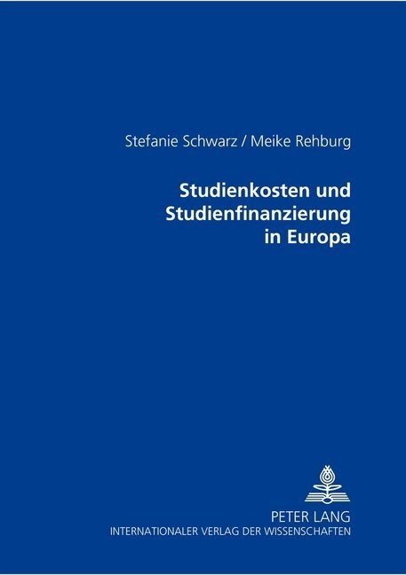 Studienkosten Und Studienfinanzierung in Europa (Paperback)