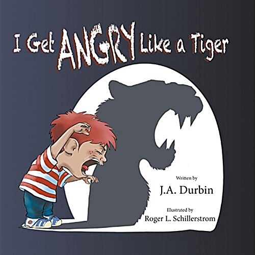 I Get Angry Like a Tiger (Paperback)
