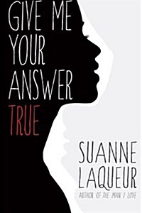 Give Me Your Answer True (Paperback)