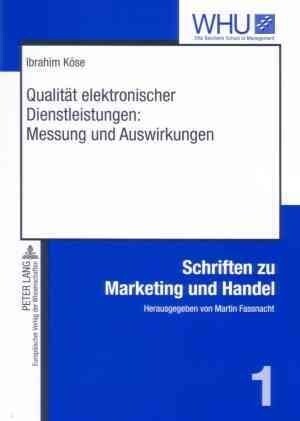 Qualitaet Elektronischer Dienstleistungen: Messung Und Auswirkungen (Paperback)