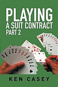 Playing a Suit Contract: Part 2 (Paperback)