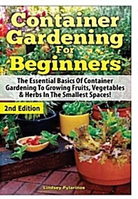 Container Gardening for Beginners (Hardcover)