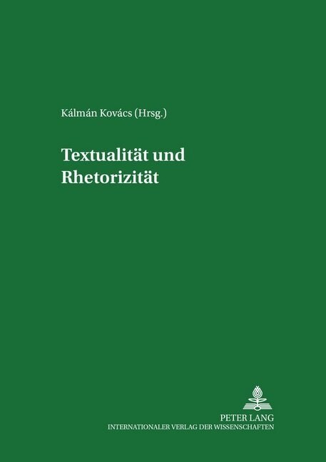 Textualitaet Und Rhetorizitaet (Paperback)