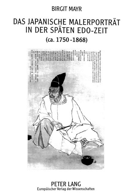 Das Japanische Malerportraet in Der Spaeten EDO-Zeit (CA. 1750-1868) (Paperback)