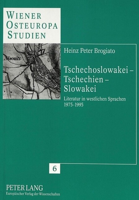 Tschechoslowakei - Tschechien - Slowakei: Literatur in Westlichen Sprachen 1975-1995 (Paperback)