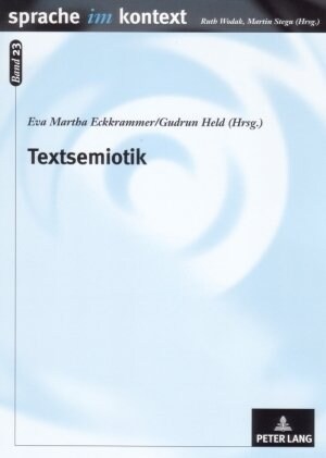 Textsemiotik: Studien zu multimodalen Texten (Paperback)