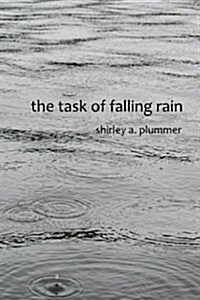 The Task of Falling Rain (Paperback)