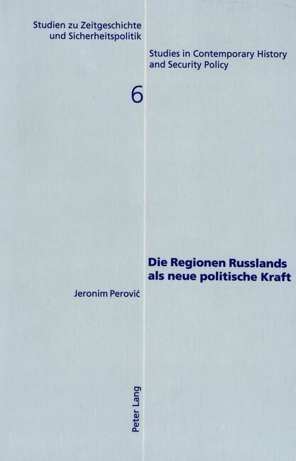 Die Regionen Russlands ALS Neue Politische Kraft: Chancen Und Gefahren Des Regionalismus Fuer Russland (Paperback)
